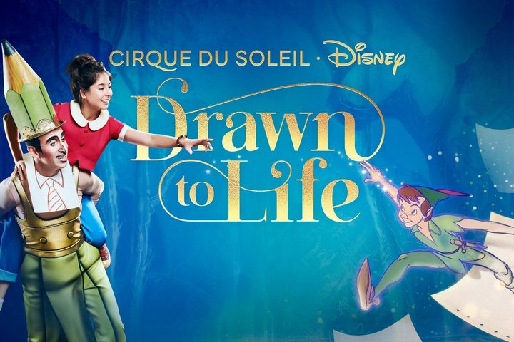 Drawn to Life presented by Cirque du Soleil and Disney | wizardtrip