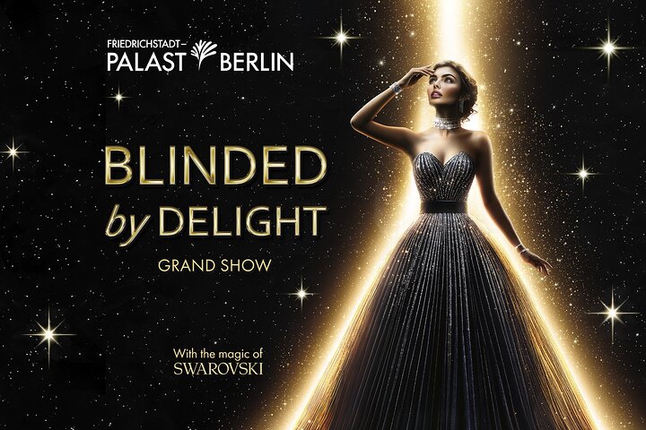 BLINDED by DELIGHT Grand Show | wizardtrip