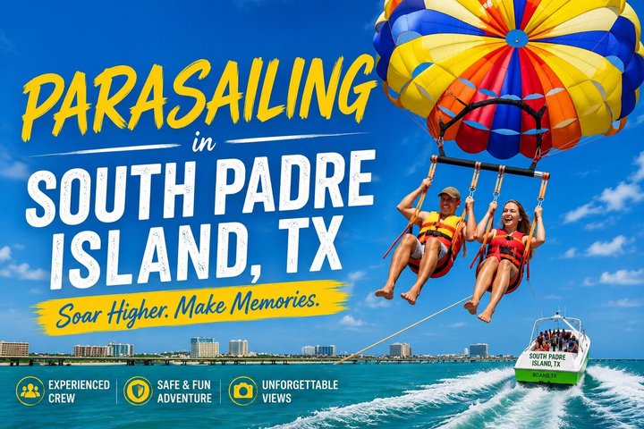 Parasailing Adventure in South Padre Island | wizardtrip